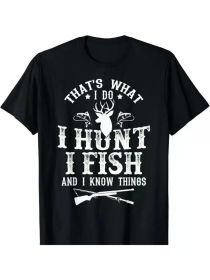 That's What I Do, I Hunt Fish and Know Things" Funny Unisex T-Shirt - All-Season Cotton Tee with Deer & Fishing Graphics, (Color: Black, size: S)